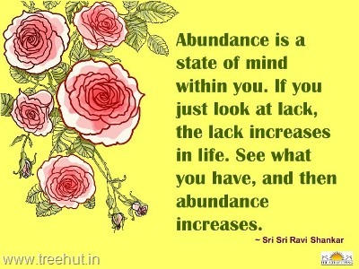 quote on abundance by-sri-sri-ravi-shankar