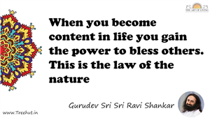 When you become content in life you gain the power to bless... Quote by Gurudev Sri Sri Ravi Shankar, Mandala Coloring Page
