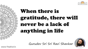 When there is gratitude, there will never be a lack of... Quote by Gurudev Sri Sri Ravi Shankar, Mandala Coloring Page