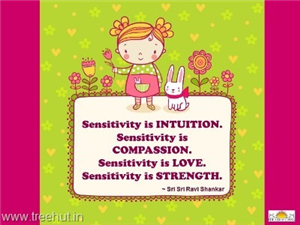 Quote on Sensitivity by Sri Sri Ravi Shankar