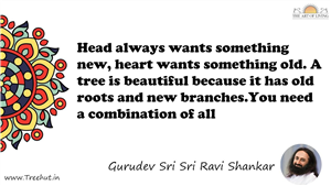 Head always wants something new, heart wants something old.... Quote by Gurudev Sri Sri Ravi Shankar, Mandala Coloring Page